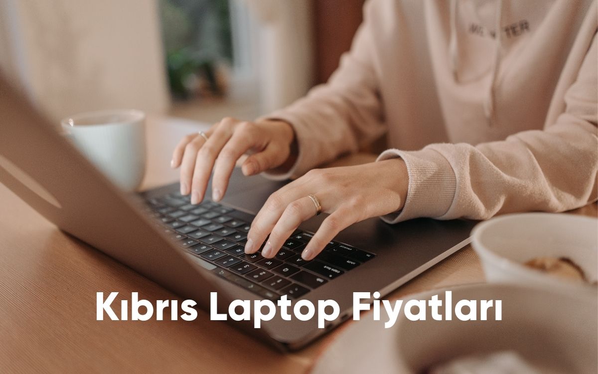 Kıbrıs Laptop Fiyatları