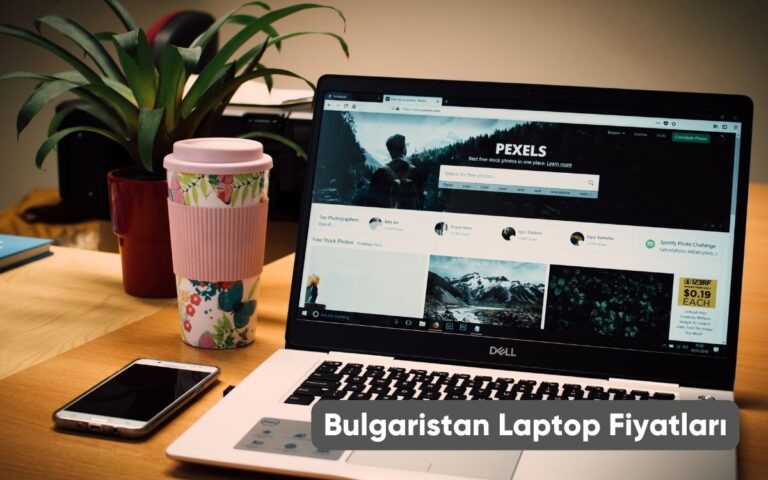 Bulgaristan Laptop Fiyatları